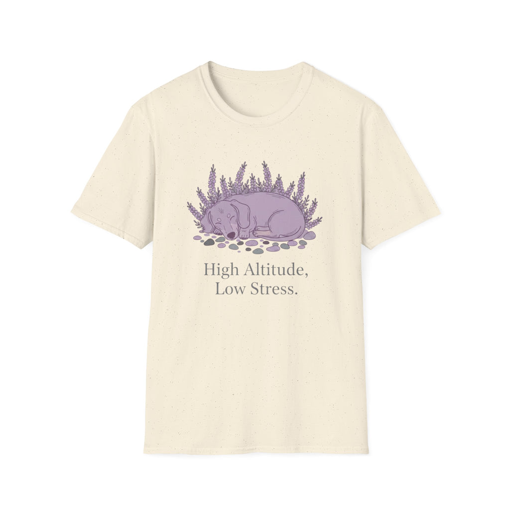 High Altitude, Low Stress T-Shirt
