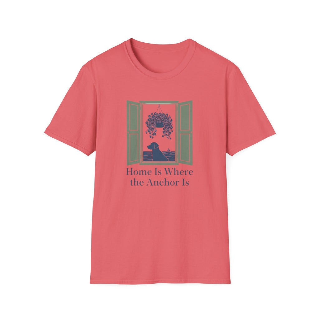 Home Is Where The Anchor Is T-Shirt
