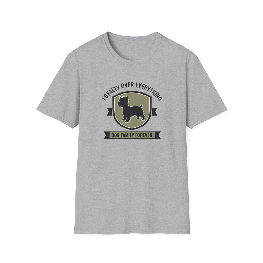 Loyalty Over Everything Yorkshire Terrier T-Shirt