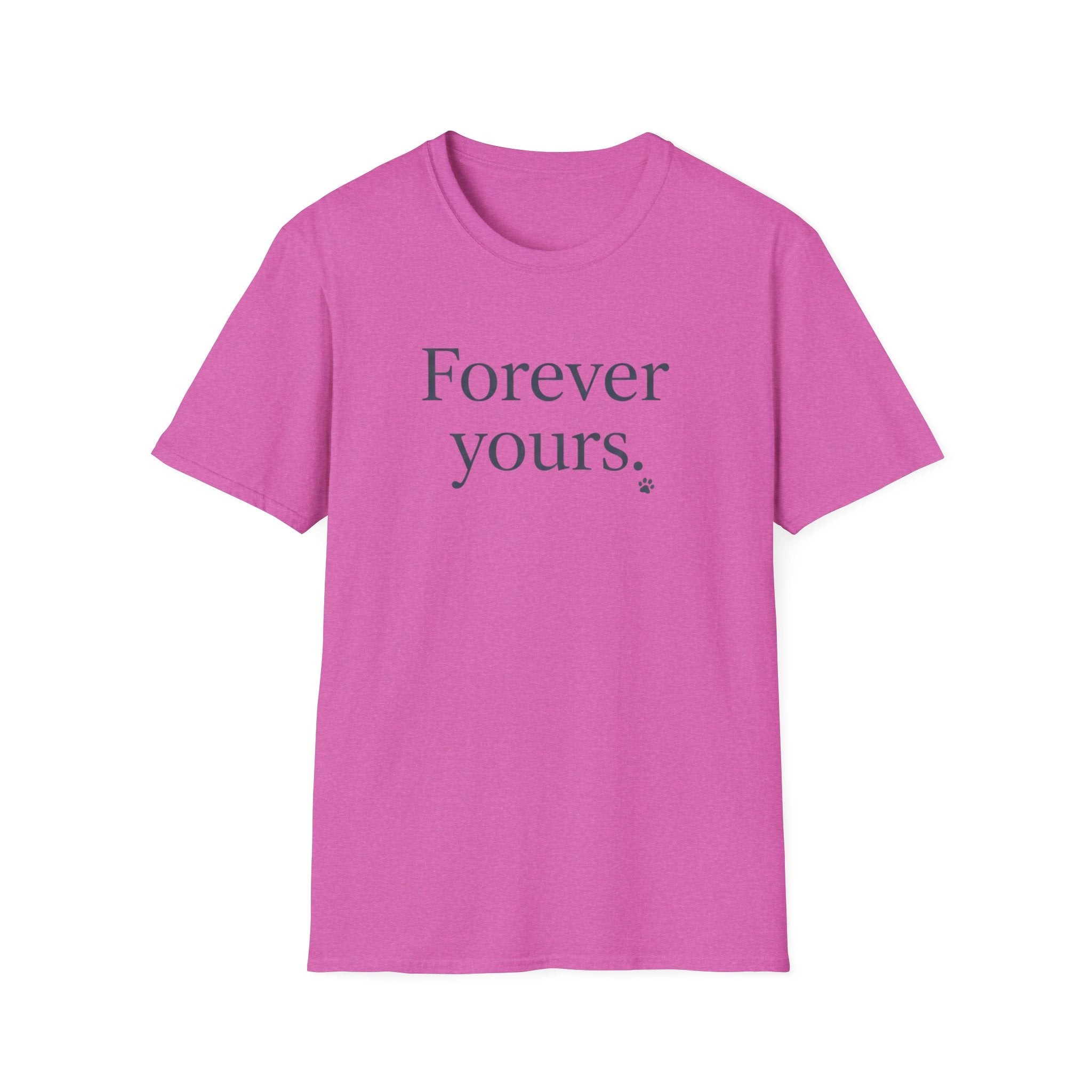 Forever Yours T-Shirt