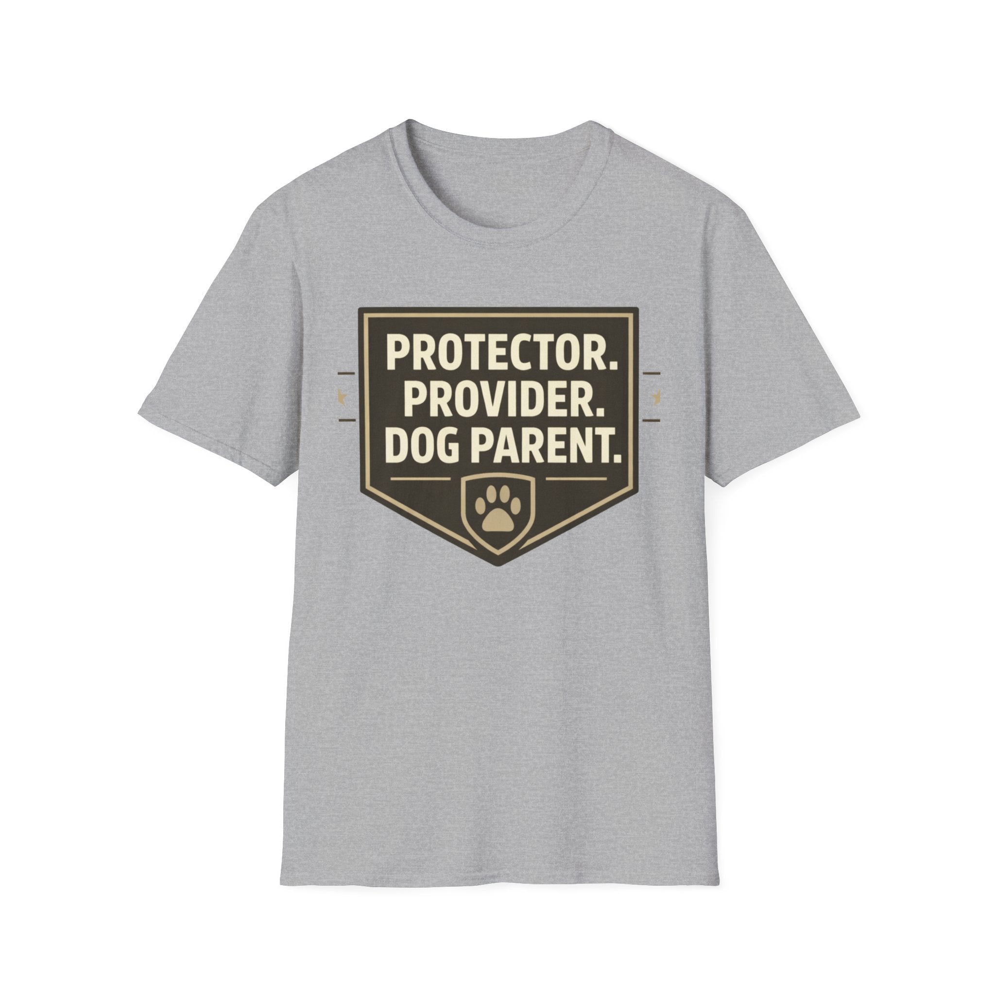 Protector.  Provider.  Dog Parent T-Shirt