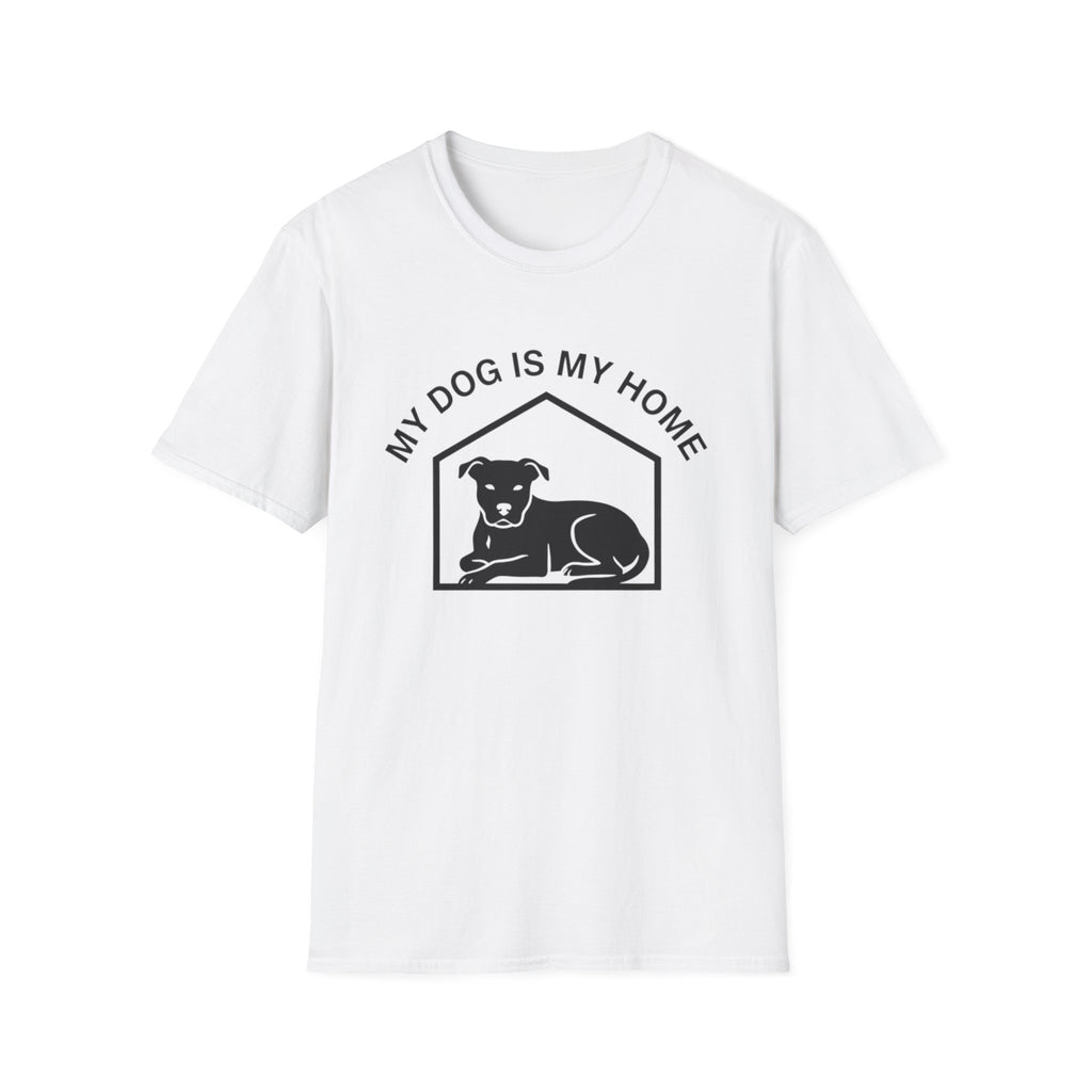 My Dog Is My Home Pitbull T-Shirt