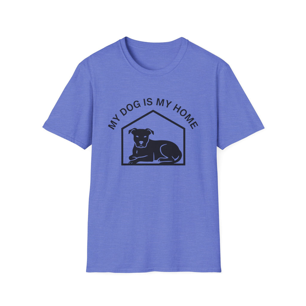 My Dog Is My Home Pitbull T-Shirt