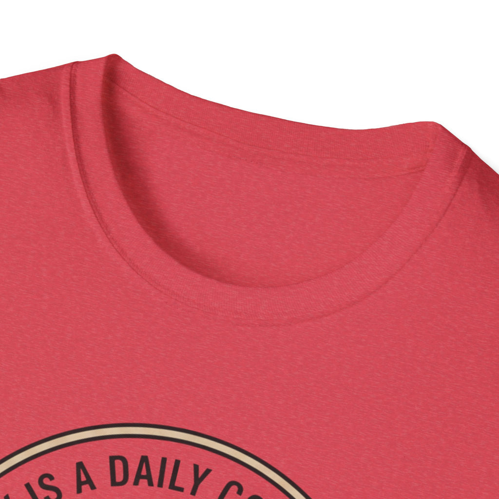 Family Is A Daily Commitment T-Shirt