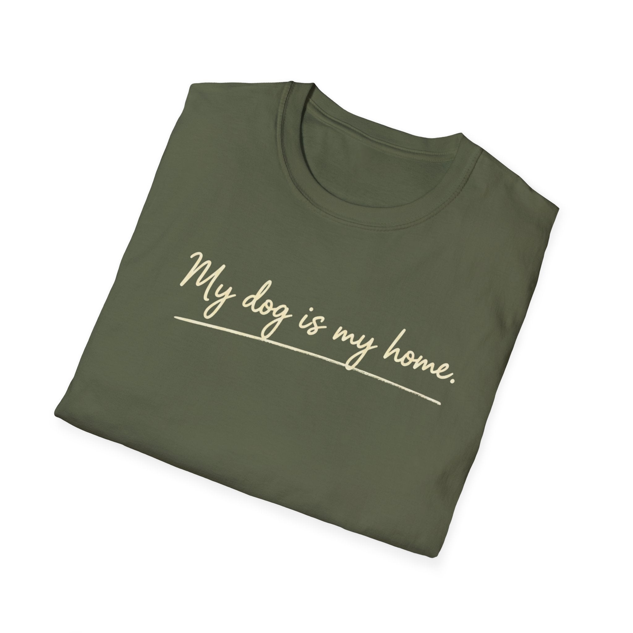 My Dog Is My Home Script T-Shirt