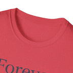Forever Yours T-Shirt