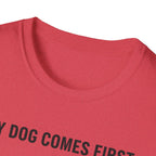 My Dog Comes First Hand Heart T-Shirt