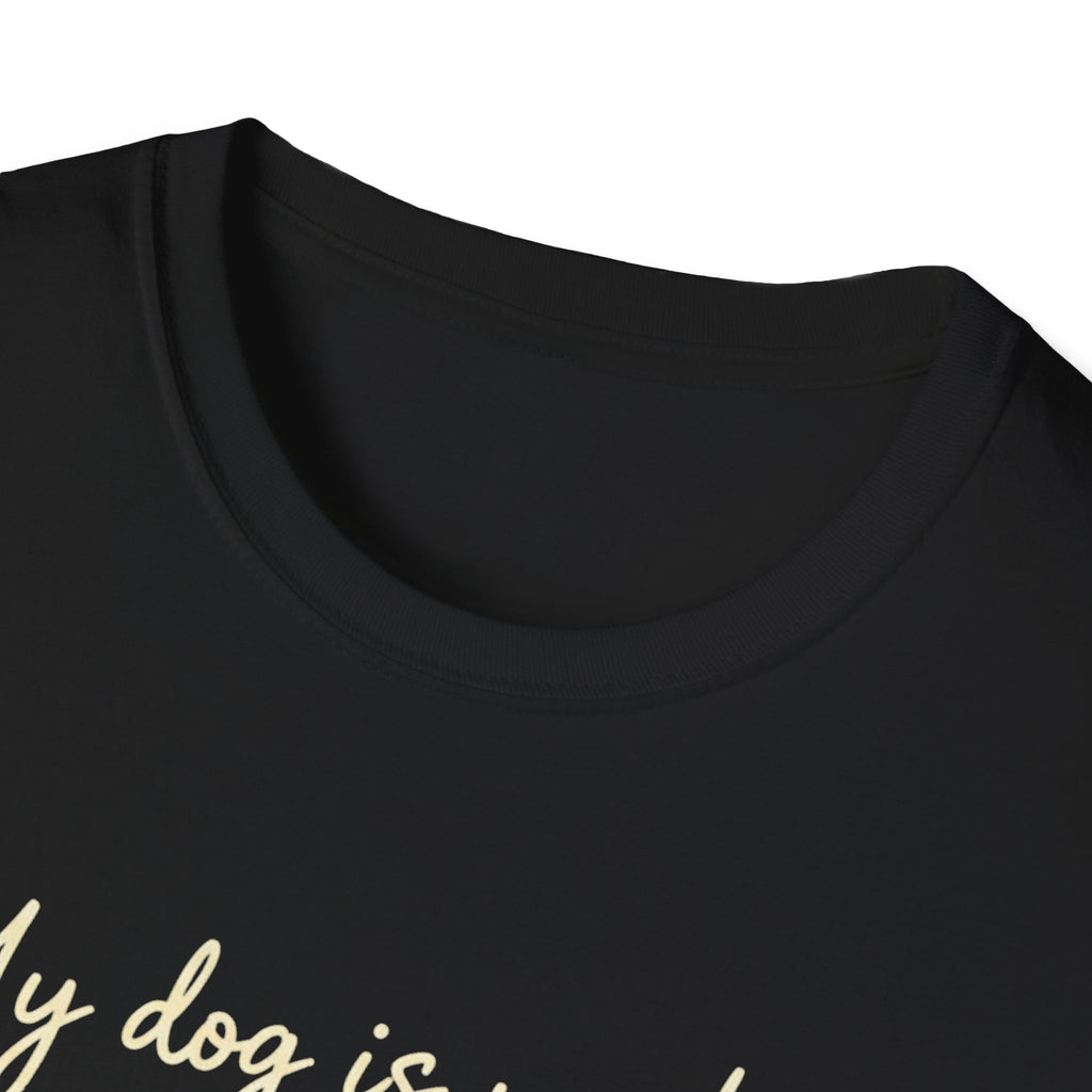 My Dog Is My Home Script T-Shirt