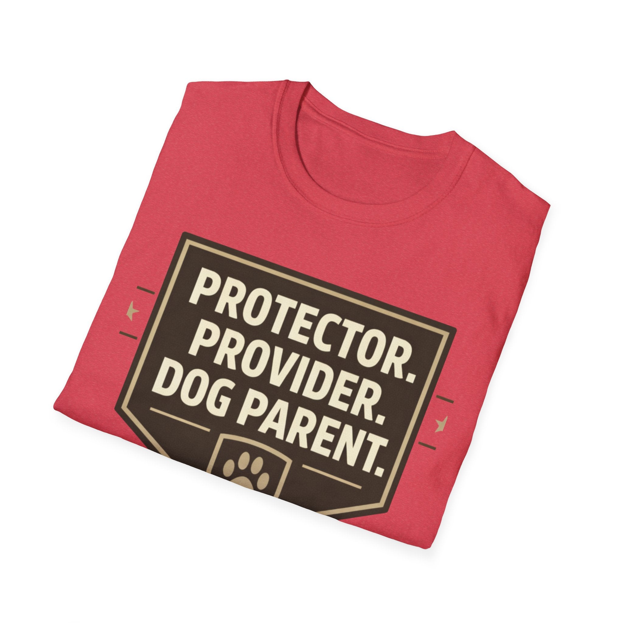 Protector.  Provider.  Dog Parent T-Shirt