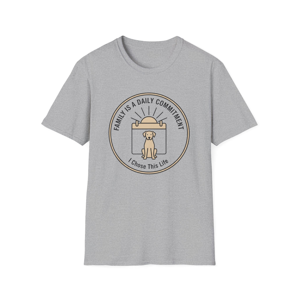 Family Is A Daily Commitment T-Shirt