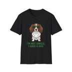 I'm Not Single T-Shirt