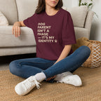 Dog Parent Isn't A Phase T-Shirt