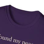 I Found My Peace T-Shirt