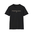 I Found My Peace T-Shirt