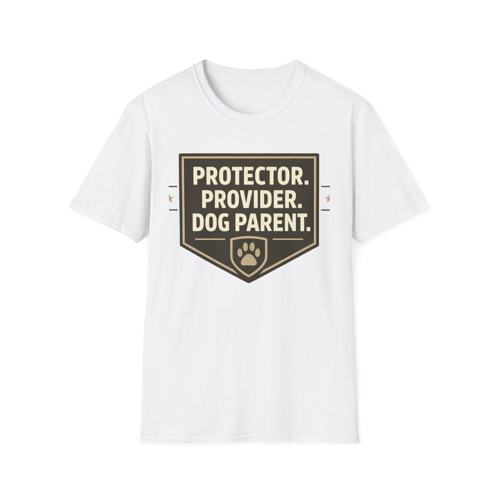 Protector.  Provider.  Dog Parent T-Shirt