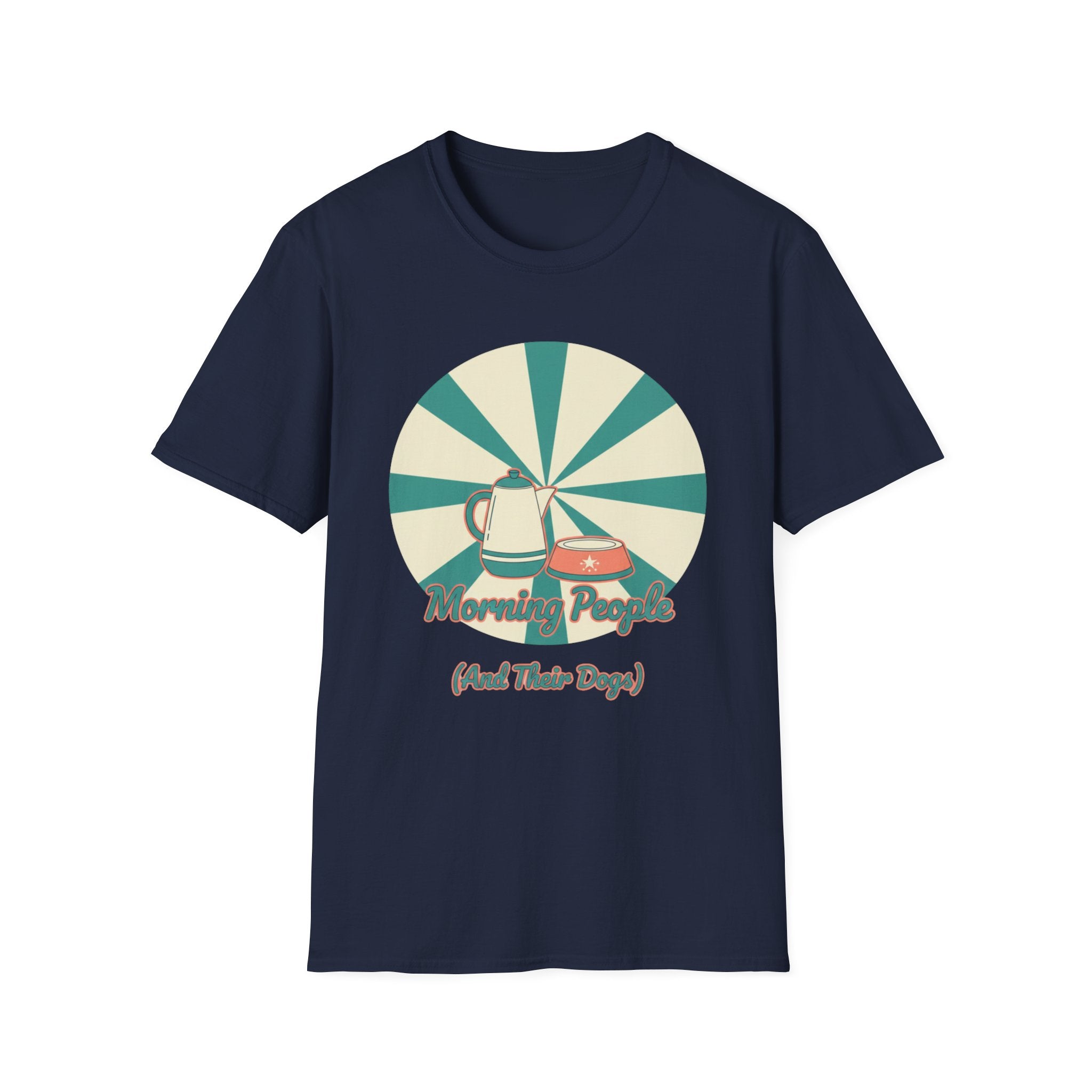 Morning People And Their Dogs T-Shirt