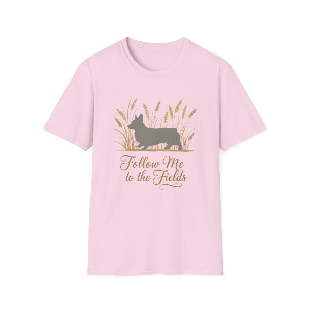 Follow Me To The Fields Corgi T-Shirt