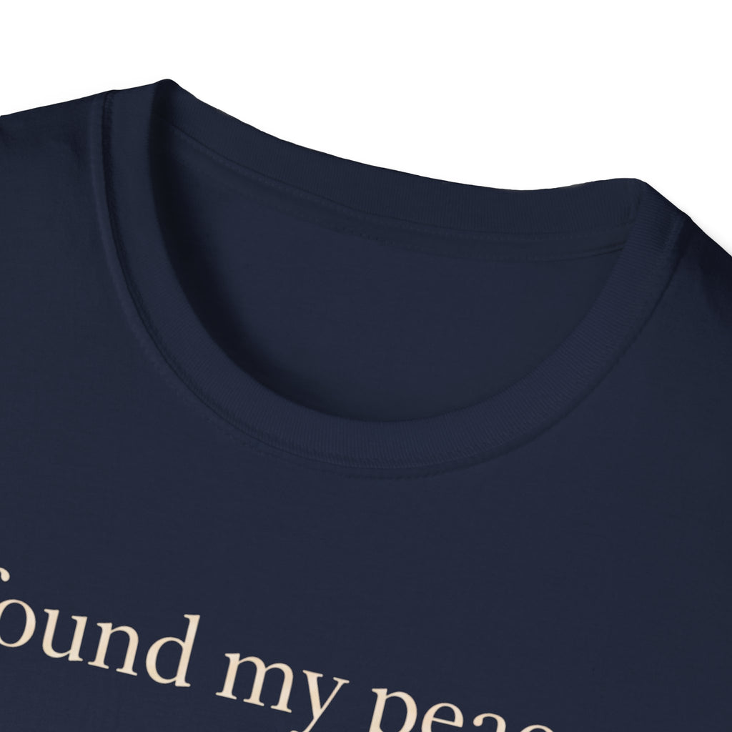 I Found My Peace T-Shirt