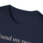 I Found My Peace T-Shirt