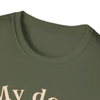 My Dog, Always T-Shirt