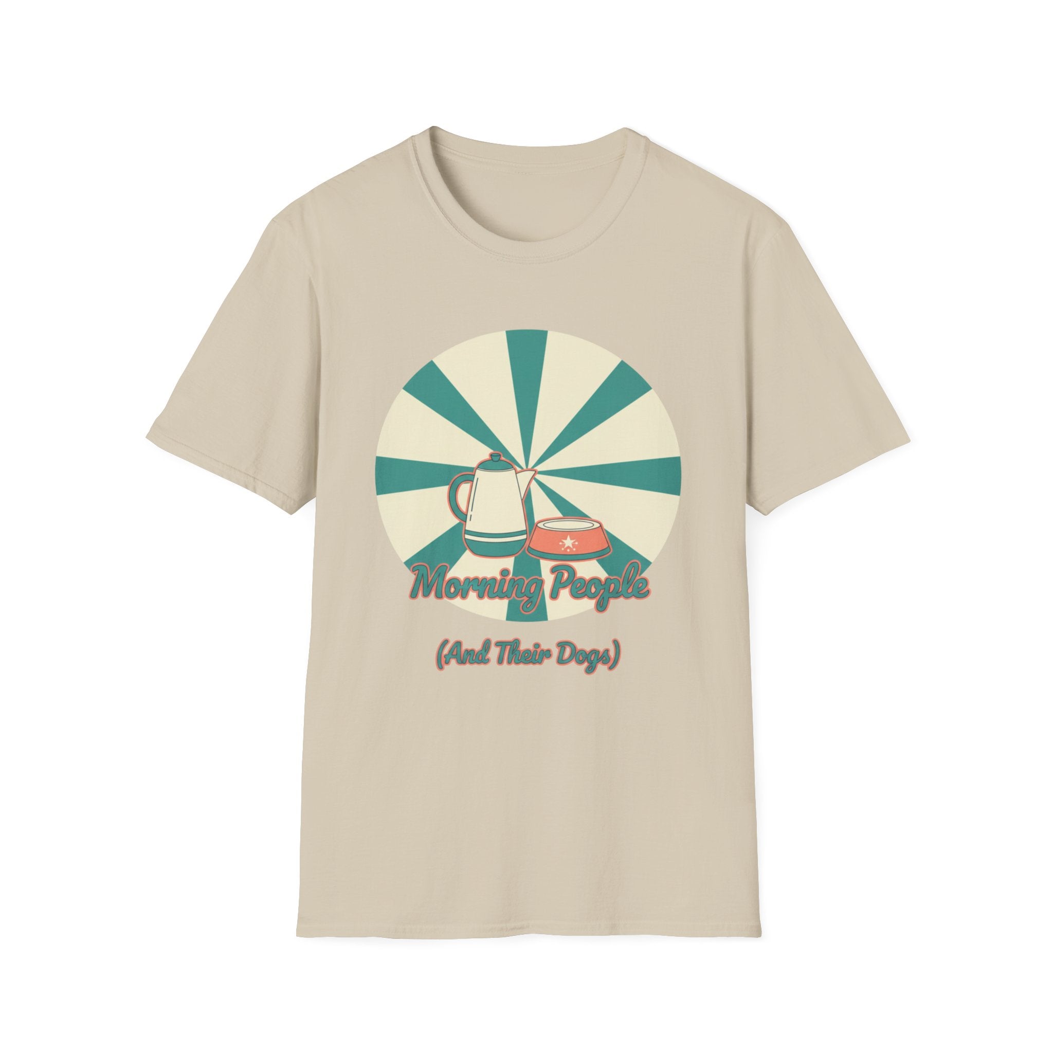 Morning People And Their Dogs T-Shirt