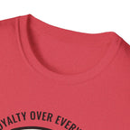 Loyalty Over Everything Yorkshire Terrier T-Shirt