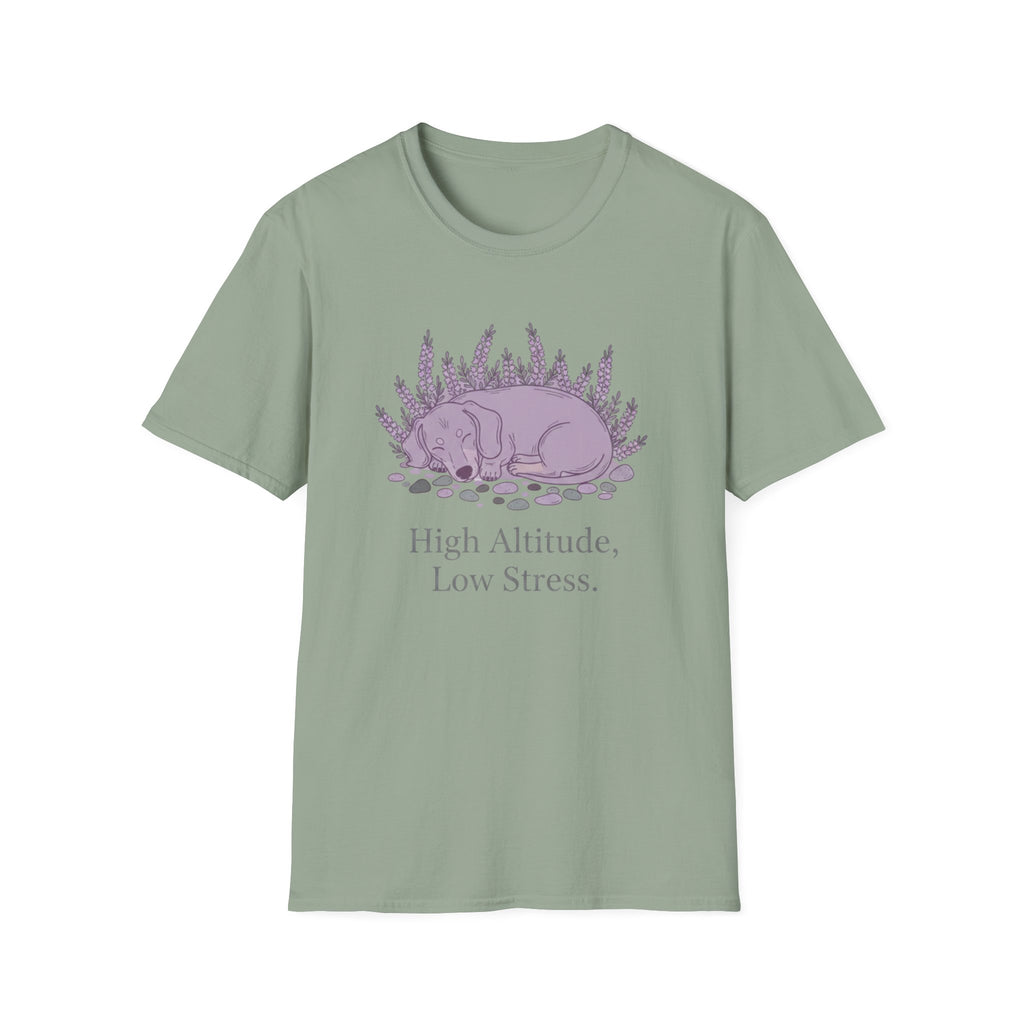 High Altitude, Low Stress T-Shirt