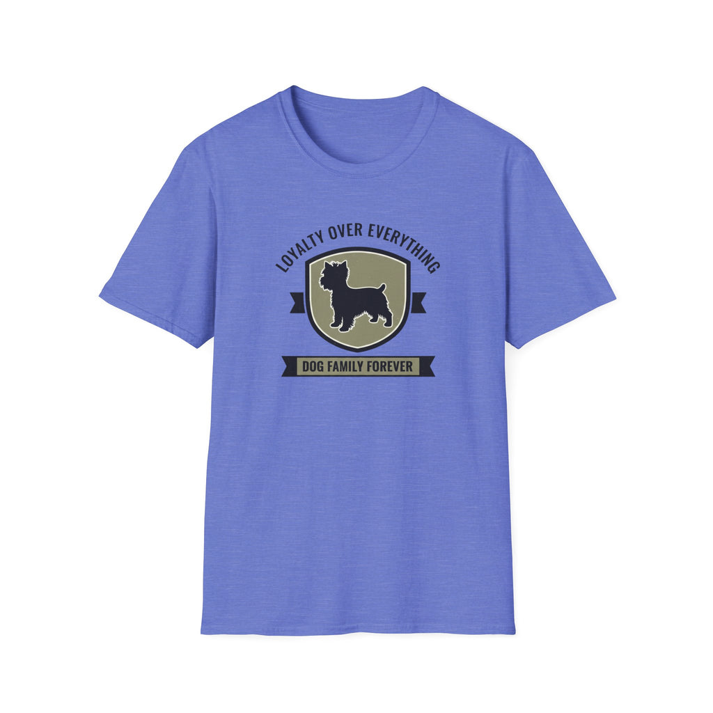 Loyalty Over Everything Yorkshire Terrier T-Shirt
