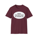 The Best Part Of Waking Up T-Shirt