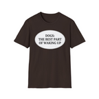 The Best Part Of Waking Up T-Shirt