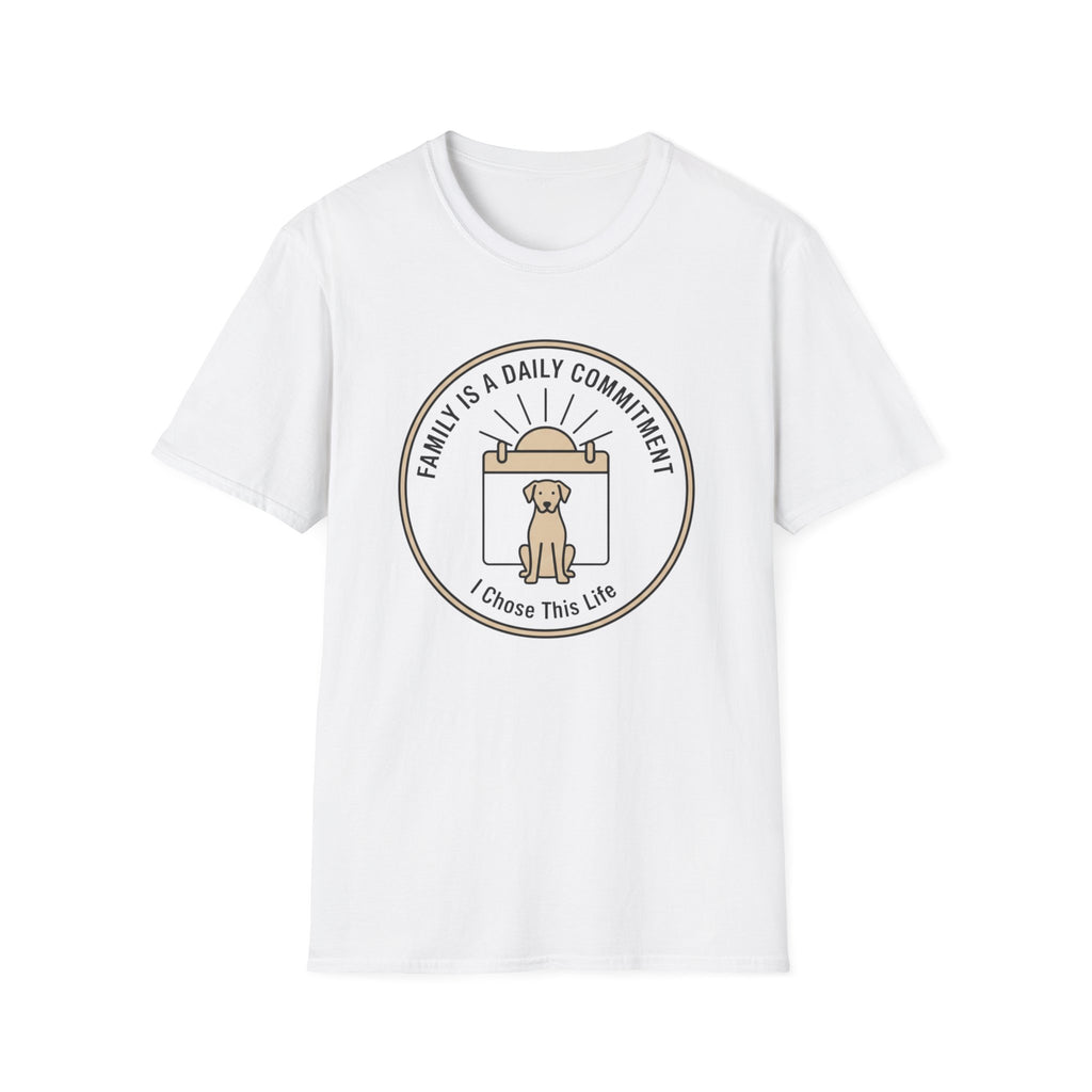 Family Is A Daily Commitment T-Shirt