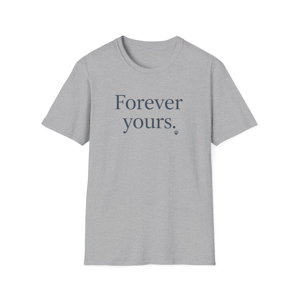 Forever Yours T-Shirt