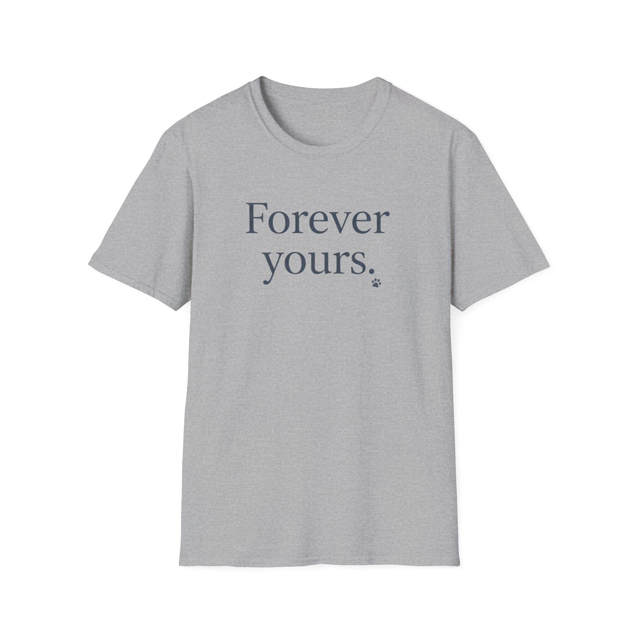 Forever Yours T-Shirt