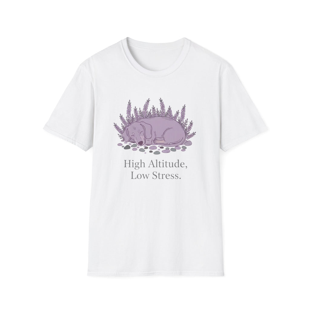 High Altitude, Low Stress T-Shirt