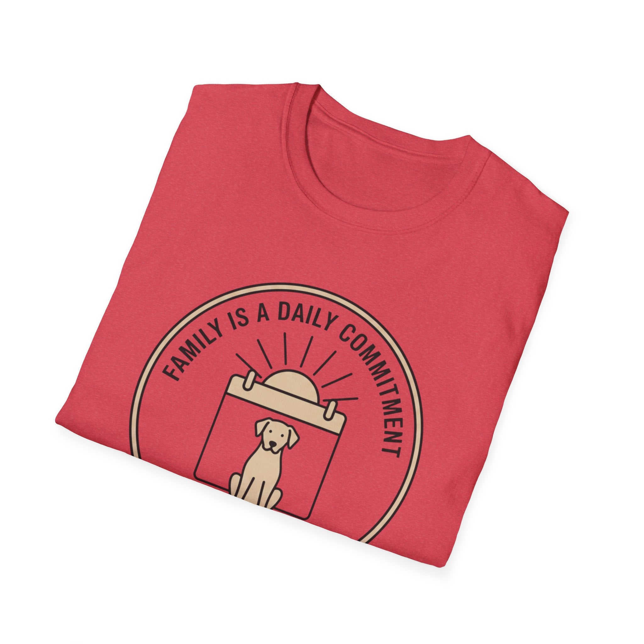 Family Is A Daily Commitment T-Shirt