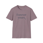 Forever Yours T-Shirt