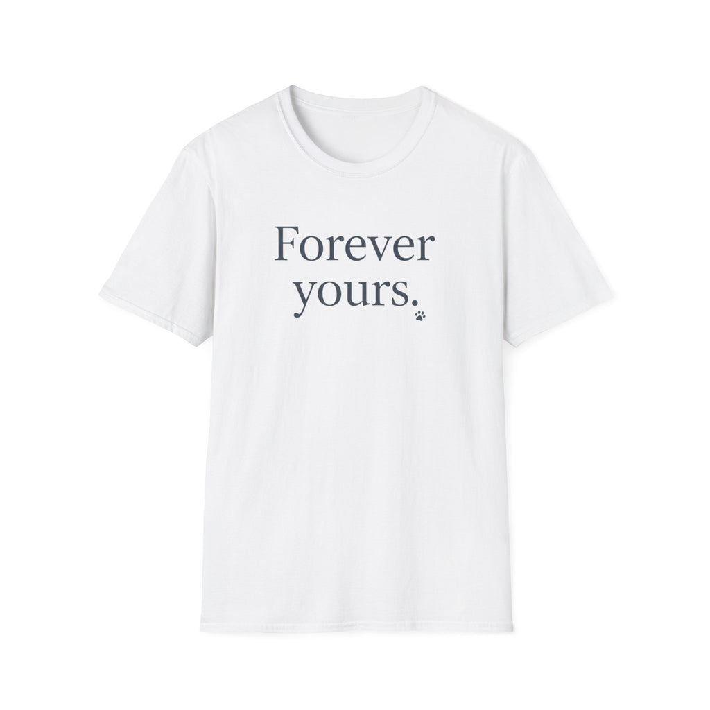 Forever Yours T-Shirt