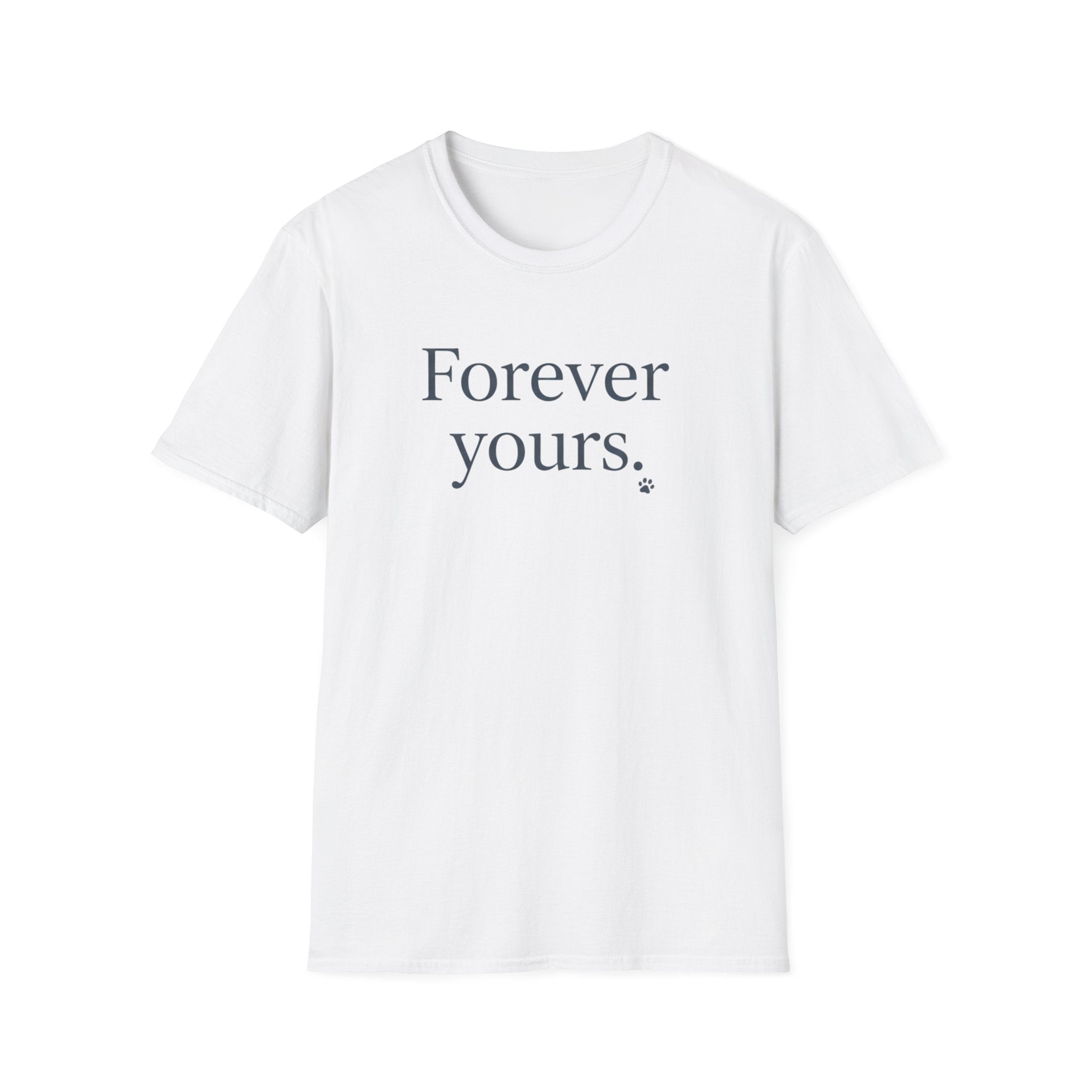 Forever Yours T-Shirt