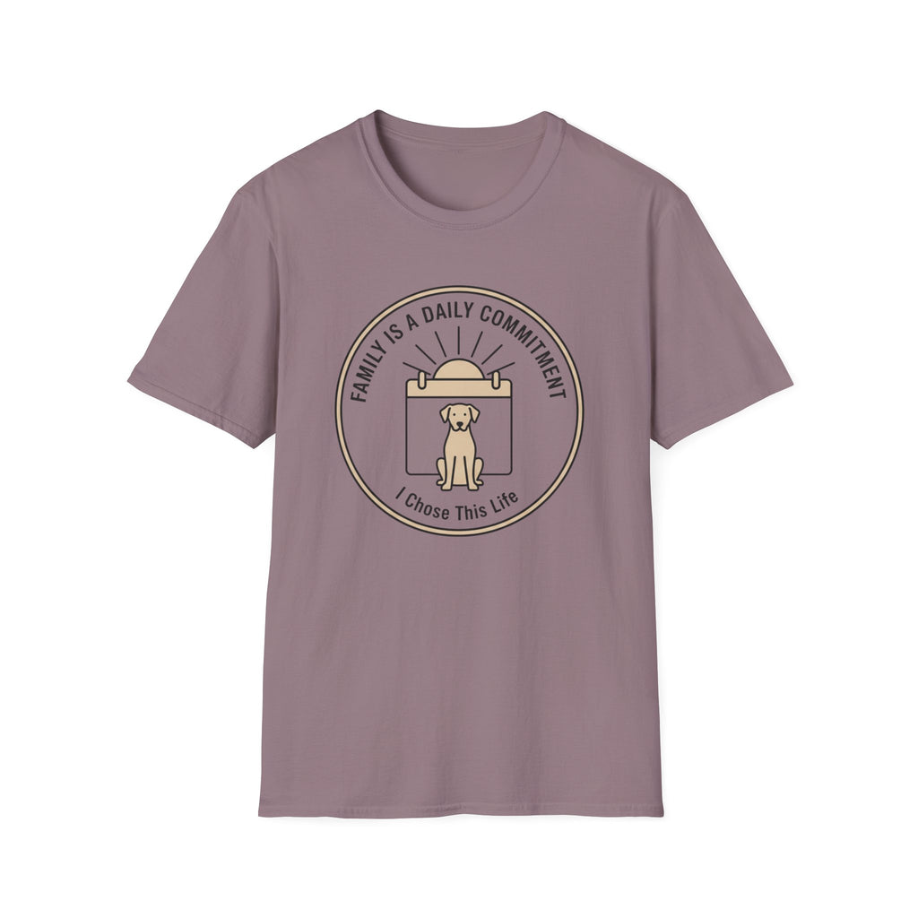 Family Is A Daily Commitment T-Shirt