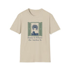 Home Is Where The Anchor Is T-Shirt