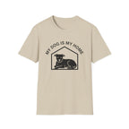 My Dog Is My Home Pitbull T-Shirt
