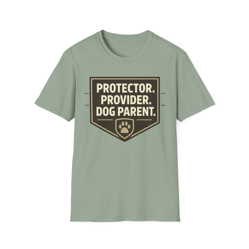Protector.  Provider.  Dog Parent T-Shirt