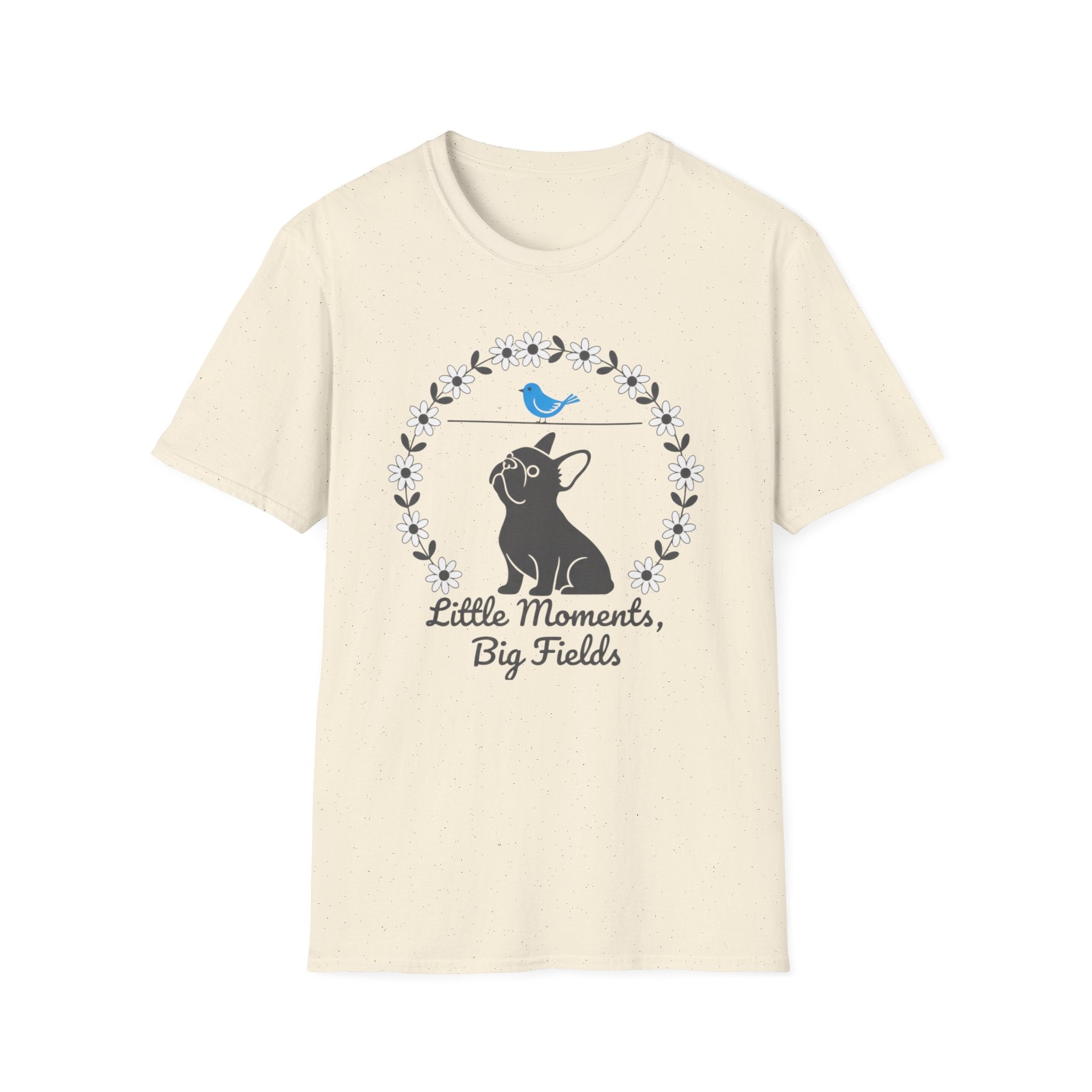 Little Moments, Big Fields French Bulldog T-Shirt
