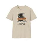 I Read Banned Books To My Dog T-Shirt