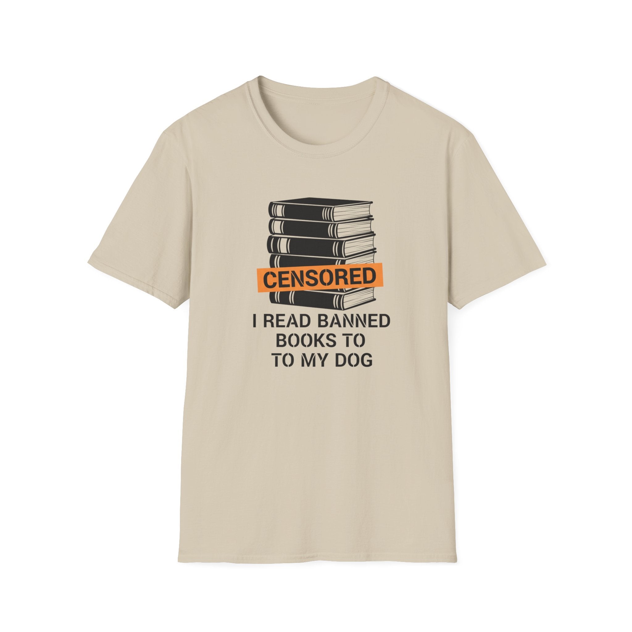 I Read Banned Books To My Dog T-Shirt