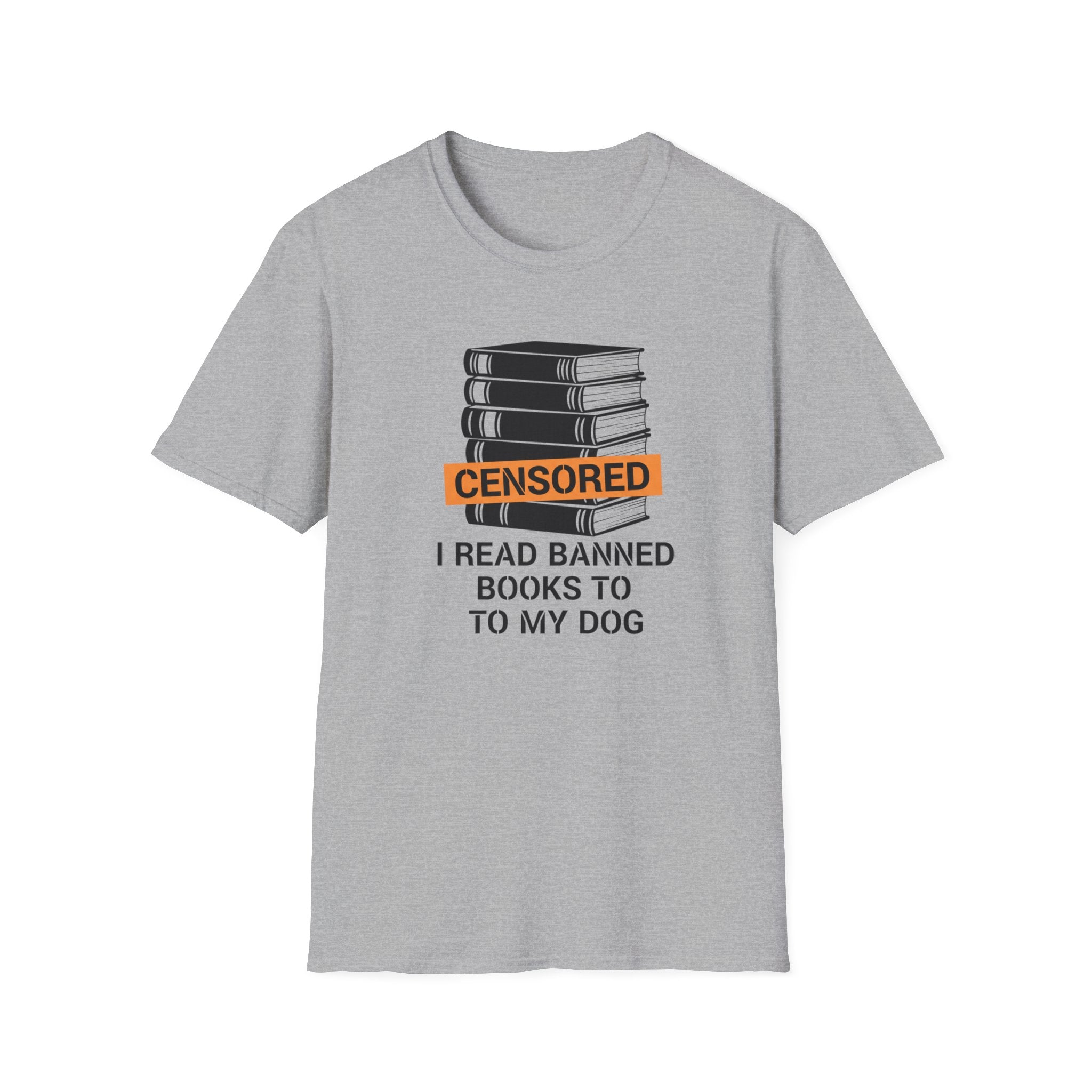I Read Banned Books To My Dog T-Shirt