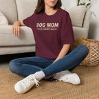 Dog Mom, Title Earned Daily T-Shirt