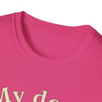 My Dog, Always T-Shirt