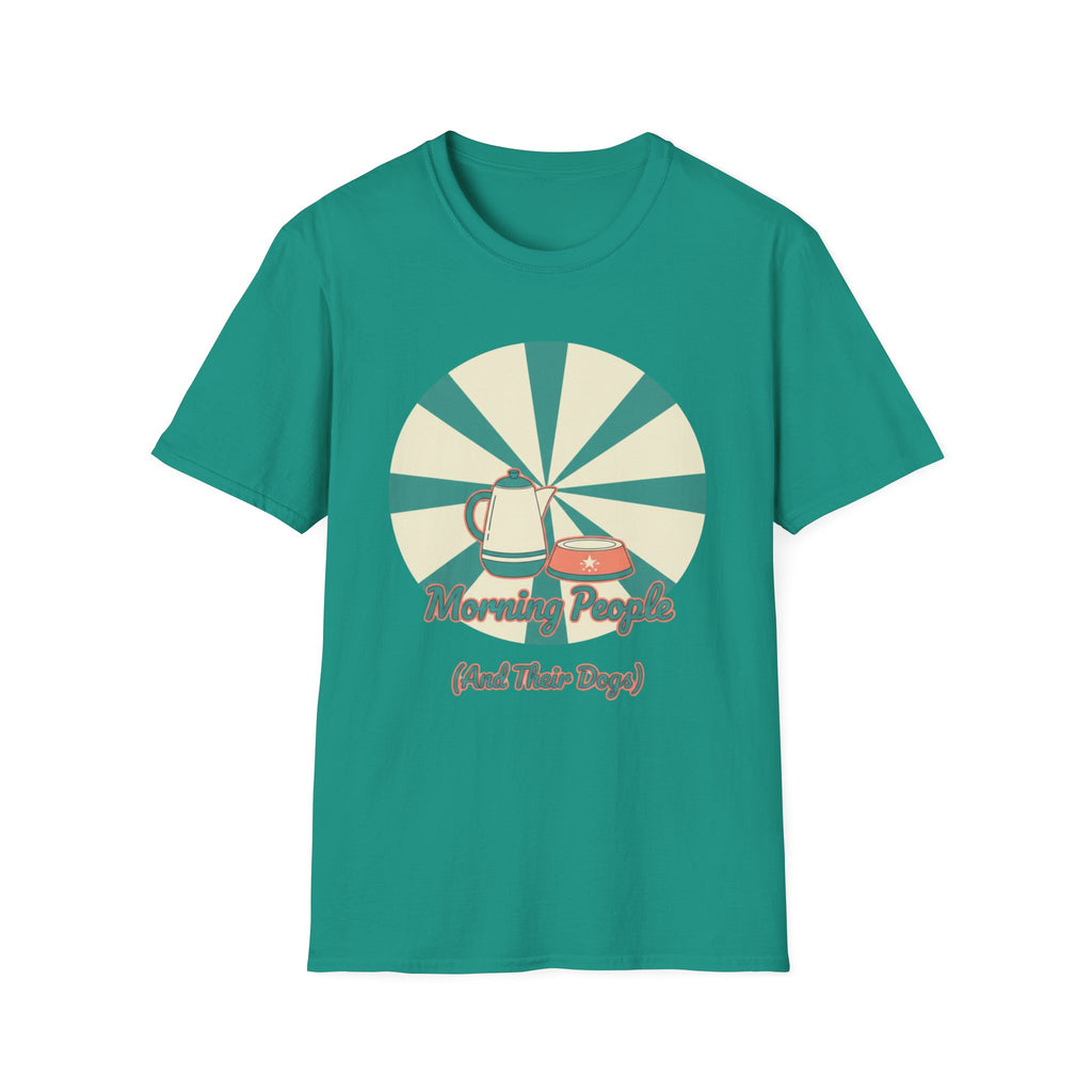 Morning People And Their Dogs T-Shirt