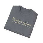 My Dog Is My Home Script T-Shirt